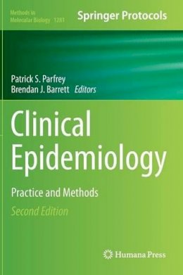 Parfrey - Clinical Epidemiology: Practice and Methods - 9781493924271 - V9781493924271