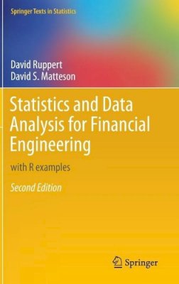 David Ruppert - Statistics and Data Analysis for Financial Engineering: with R examples - 9781493926138 - V9781493926138