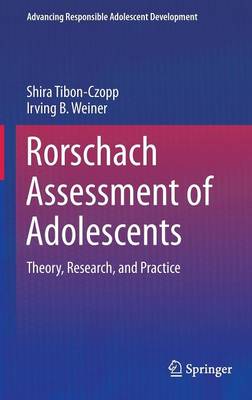 Shira Tibon Czopp - Rorschach Assessment of Adolescents: Theory, Research, and Practice - 9781493931507 - V9781493931507