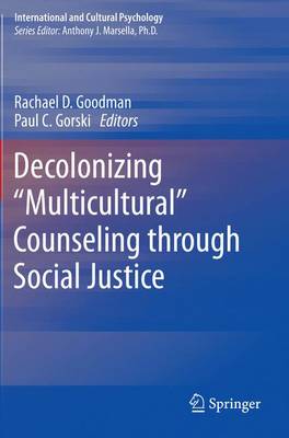 Rachael D. Goodman (Ed.) - Decolonizing  Multicultural  Counseling through Social Justice - 9781493935857 - V9781493935857