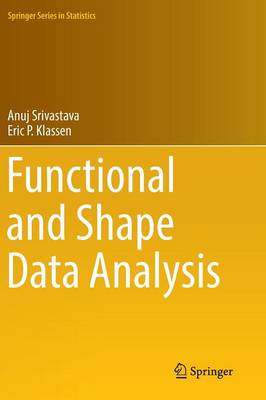 Anuj Srivastava - Functional and Shape Data Analysis - 9781493940189 - V9781493940189