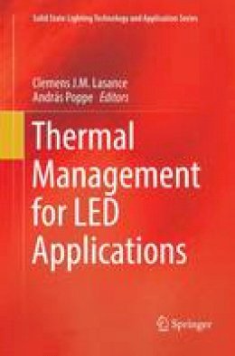 Andras Poppe (Ed.) - Thermal Management for LED Applications - 9781493941339 - V9781493941339