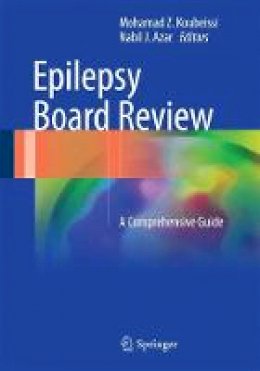 Koubiessi  Mohamad Z - Epilepsy Board Review: A Comprehensive Guide - 9781493967728 - V9781493967728