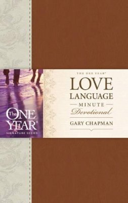 Gary D. Chapman - One Year Love Language Minute Devotional, The - 9781496400659 - V9781496400659