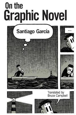 Santiago Garcia - On the Graphic Novel - 9781496813183 - V9781496813183