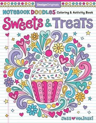 Jess Volinski - Notebook Doodles Sweets & Treats: Coloring & Activity Book - 9781497202498 - V9781497202498