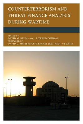 David M. Blum - Counterterrorism and Threat Finance Analysis during Wartime - 9781498509916 - V9781498509916