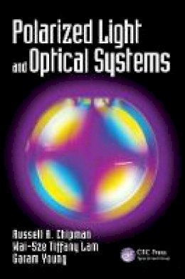 Russell A. Chipman - Polarized Light and Optical Systems - 9781498700566 - V9781498700566