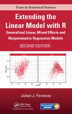 Julian J. Faraway - Extending the Linear Model with R: Generalized Linear, Mixed Effects and Nonparametric Regression Models, Second Edition - 9781498720960 - V9781498720960