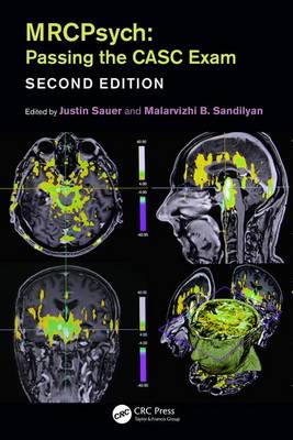 Justin Sauer - MRCPsych: Passing the CASC Exam, Second Edition - 9781498722186 - V9781498722186