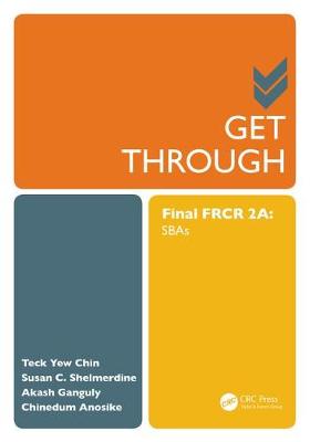 Teck Yew Chin - Get Through Final FRCR 2A: SBAs - 9781498734844 - V9781498734844