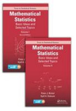 Peter J. Bickel - Mathematical Statistics: Basic Ideas and Selected Topics, Volumes I-II Package - 9781498740319 - V9781498740319