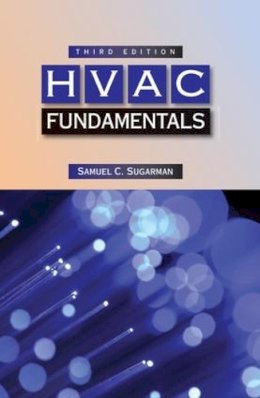 Samuel C. Sugarman - HVAC Fundamentals - 9781498757041 - V9781498757041