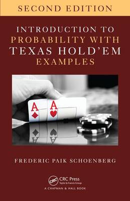 Frederic Paik Schoenberg - Introduction to Probability with Texas Hold ´em Examples - 9781498776189 - V9781498776189