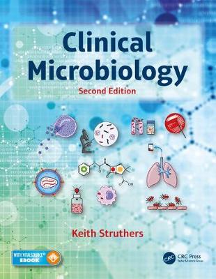 J. Keith Struthers - Clinical Microbiology - 9781498786898 - V9781498786898