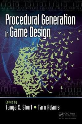 Tanya Short (Ed.) - Procedural Generation in Game Design - 9781498799195 - V9781498799195