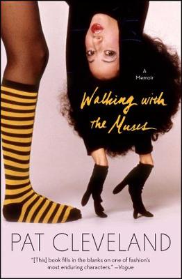 Pat Cleveland - Walking with the Muses: A Memoir - 9781501108235 - V9781501108235