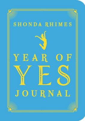 Shonda Rhimes - Year of Yes Journal - 9781501163050 - V9781501163050