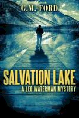 G. M. Ford - Salvation Lake - 9781503936850 - V9781503936850