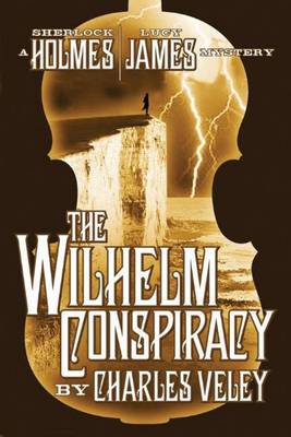 Charles Veley - The Wilhelm Conspiracy - 9781503940352 - V9781503940352