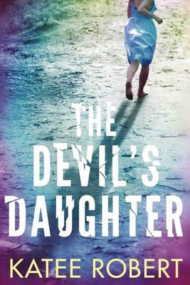 Katee Robert - The Devil´s Daughter - 9781503940918 - V9781503940918