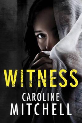 Caroline Mitchell - Witness - 9781503941502 - V9781503941502