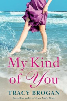 Tracy Brogan - My Kind of You (A Trillium Bay Novel) - 9781503943247 - V9781503943247