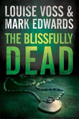 Mark Edwards - The Blissfully Dead - 9781503947474 - V9781503947474