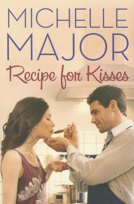 Michelle Major - Recipe for Kisses - 9781503952263 - V9781503952263