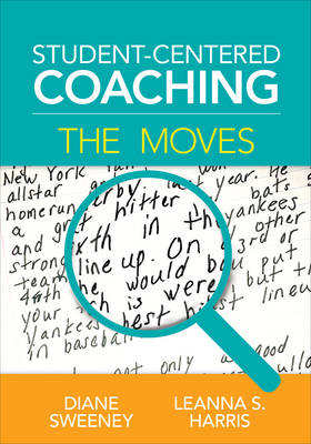 Diane Sweeney - Student-Centered Coaching: The Moves - 9781506325262 - V9781506325262