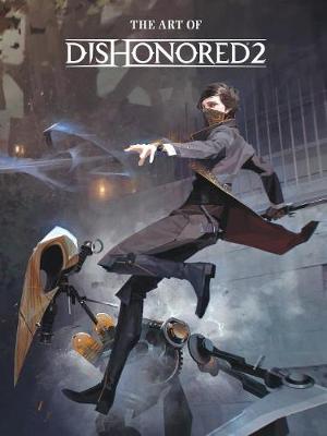 Bethesda Games - The Art of Dishonored 2 - 9781506702292 - V9781506702292