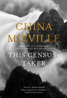 China Mieville - This Census-Taker - 9781509812134 - V9781509812134