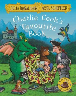 Julia Donaldson - Charlie Cook´s Favourite Book - 9781509812486 - V9781509812486