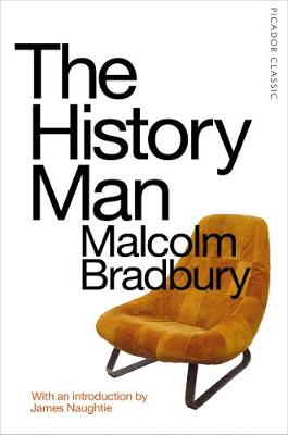 Malcolm Bradbury - The History Man: Picador Classic - 9781509823390 - V9781509823390