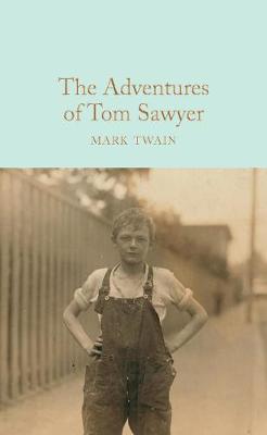 Mark Twain - The Adventures of Tom Sawyer - 9781509828005 - V9781509828005
