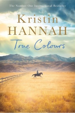 Kristin Hannah - True Colours - 9781509835805 - 9781509835805