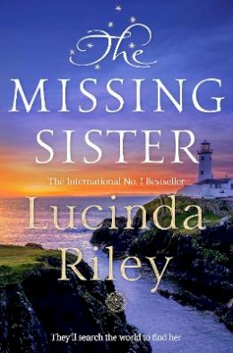 Lucinda Riley - The Missing Sister: The spellbinding penultimate novel in the Seven Sisters series - 9781509840182 - 9781509840182