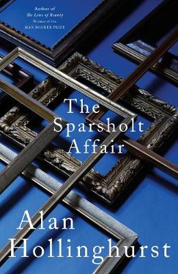 Alan Hollinghurst - The Sparsholt Affair - 9781509844937 - 9781509844937