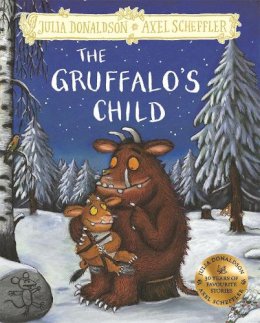 Julia Donaldson - The Gruffalo´s Child: Hardback Gift Edition - 9781509845330 - 9781509845330