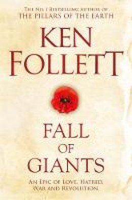 Ken Follett - Fall of Giants - 9781509848515 - 9781509848515