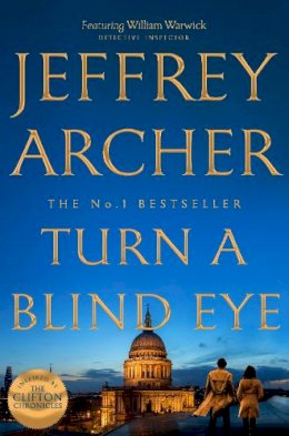 Jeffrey Archer - Turn a Blind Eye - 9781509851379 - 9781509851379