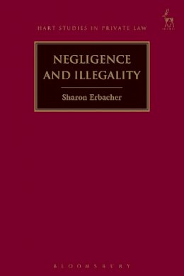Dr Sharon Erbacher - Negligence and Illegality - 9781509906666 - V9781509906666