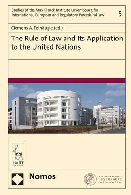 Feinaugle Clemens A - The Rule of Law and Its Application to the United Nations - 9781509909933 - V9781509909933