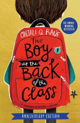 Onjali Q. Raúf - The Boy At the Back of the Class Anniversary Edition - 9781510110182 - 9781510110182