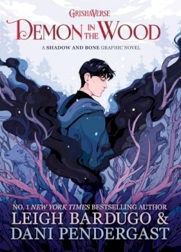 Leigh Bardugo - Demon in the Wood: A Shadow and Bone Graphic Novel - 9781510111141 - 9781510111141