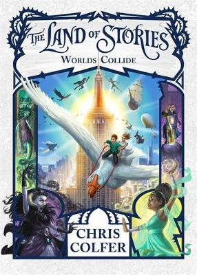 Chris Colfer - The Land of Stories: Worlds Collide: Book 6 - 9781510201347 - KMK0018515