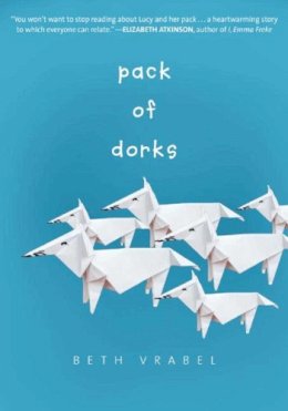 Beth Vrabel - Pack of Dorks - 9781510701793 - V9781510701793