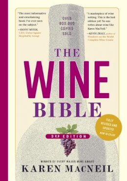 Karen Macneil - The Wine Bible, 3rd Edition - 9781523510092 - V9781523510092 Karen Macneil - The Wine Bible, 3rd Edition - 9781523510092 - V9781523510092