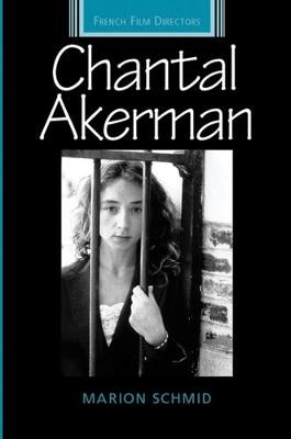 Marion Schmid - Chantal Akerman - 9781526116864 - V9781526116864