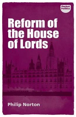 Philip Norton - Reform of the House of Lords - 9781526119230 - V9781526119230